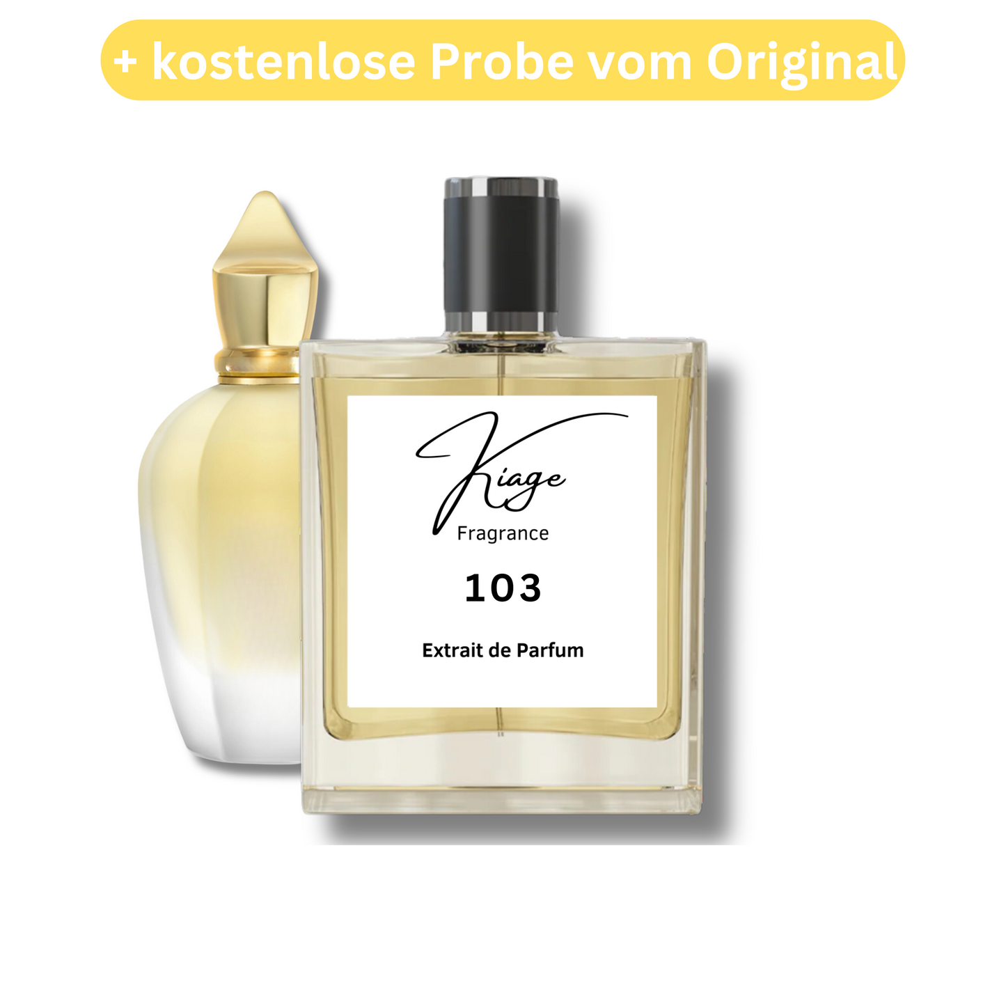 Kiage 103 + kostenlose Originalabfüllung